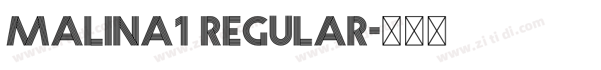 Malina1 Regular字体转换 Malina1 Regular字体转换